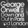 Down & Out in Paris and London